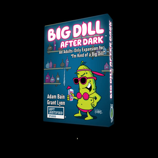 I`m Kind of a Big Dill - After Dark Expansion