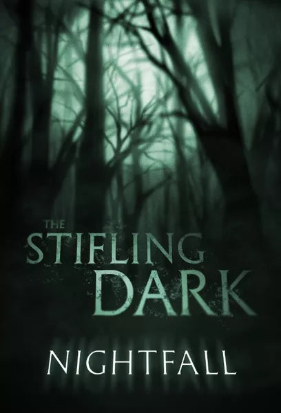 Stifling Dark: Nightfall Expansion