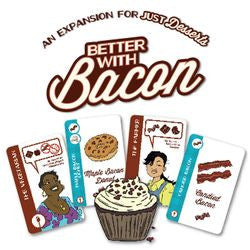 Just Desserts - Better With Bacon - Boardlandia