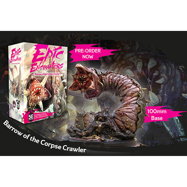 Epic Encounters - Barrow of the Corpse Crawler